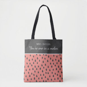 One In A Melon Teacher Tote