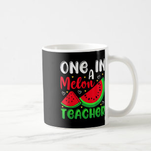 One In A Melon Teacher Watermelon Funny Summer Coffee Mug