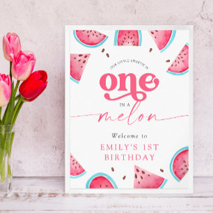 One in a Melon Watermelon 1st Birthday Welcome Poster