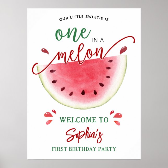 One in a Melon Watermelon Birthday Welcome Poster (Front)