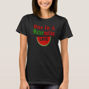 One In A Watermelon Love Melon Sommer  Costume T-Shirt