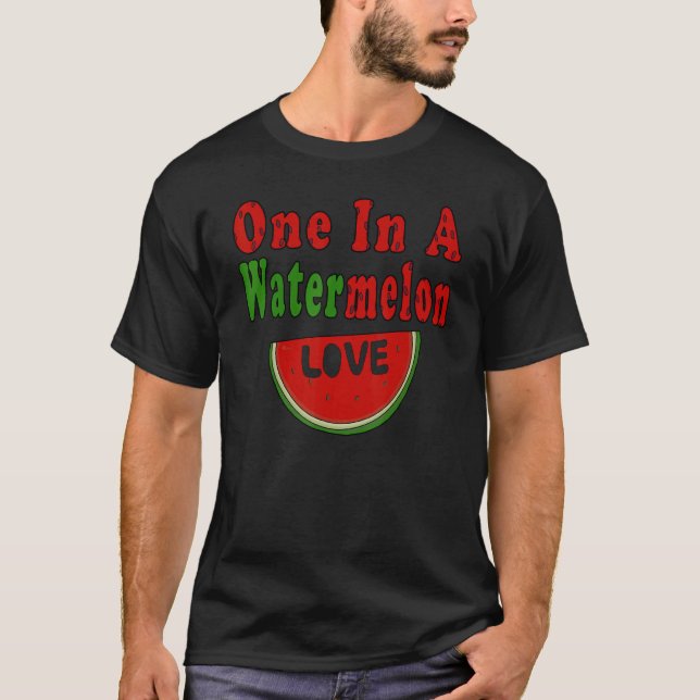 One In A Watermelon Love Melon Sommer   Costume T-Shirt (Front)