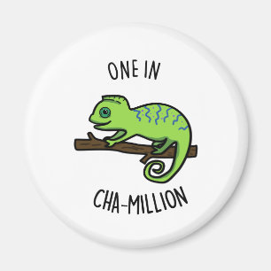 One In Cha-Million Funny Chameleon Pun  Magnet