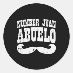 One Juan Abuelo Spanish Fathers Day Mexican Grandp Classic Round Sticker