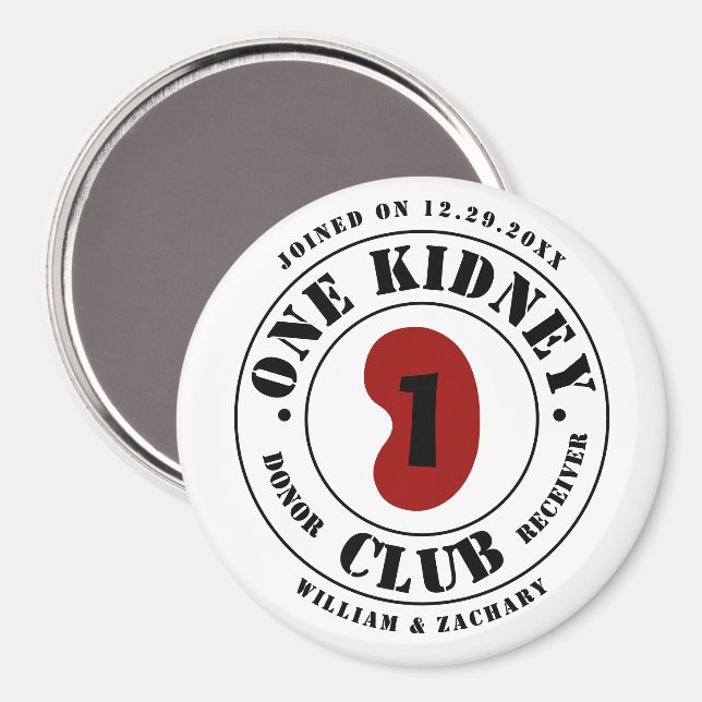 One Kidney Club Donor Receiver Names Date Magnet (Front/Back)