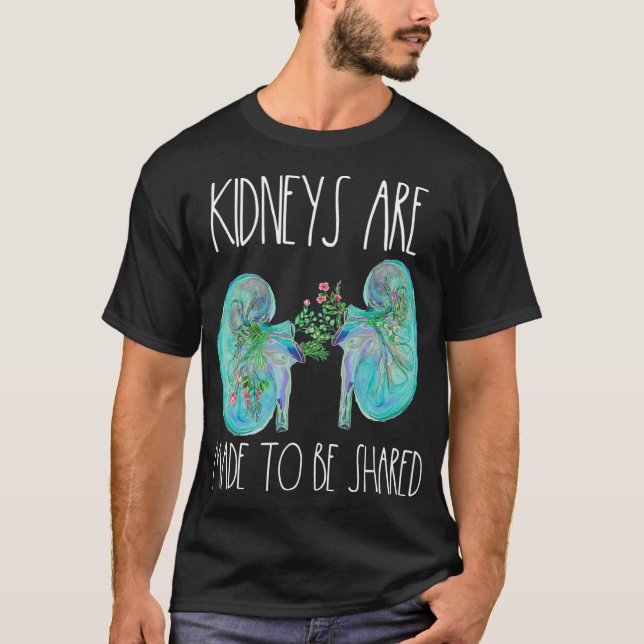 One Kidney Transplant Donor Nephrology Nurse Dialy T-Shirt (Front)