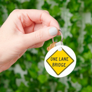 One Lane Bridge Road Sign Yellow Key Ring