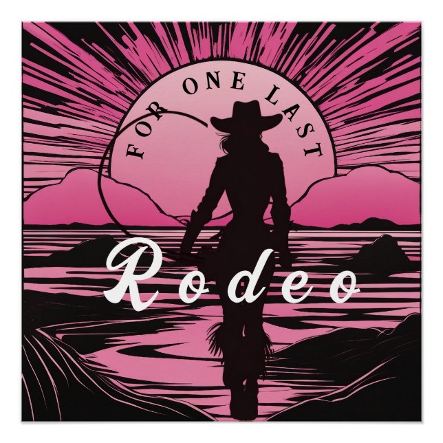 One Last Rodeo Bachelorette Poster (Front)