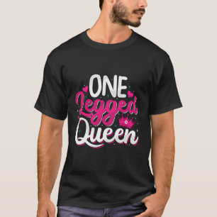 One Legged Queen Funny Wheelchair Handicap Women H T-Shirt