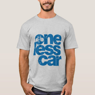One Less Car T-Shirt