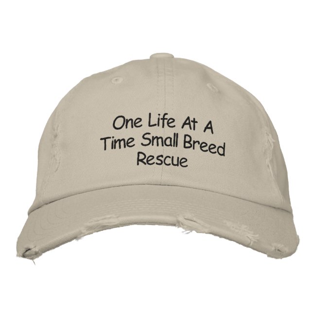 One Life At A Time Small Breed Rescue Hat (Front)