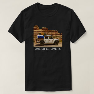 ONE LIFE. LIVE IT. T-Shirt