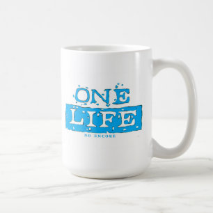 ONE LIFE NO ENCORE (light blue) MUG