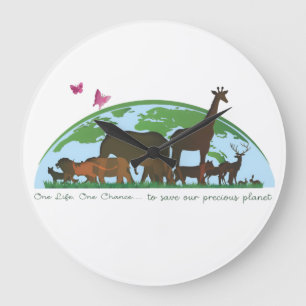 One life... One chance, to save our planet! Large Clock
