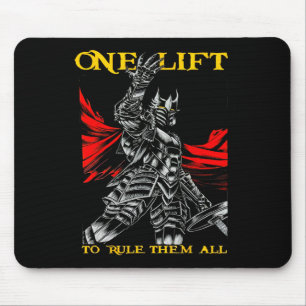 One Lift To Rule Them All Bodybuilding Gym Workout Mouse Pad