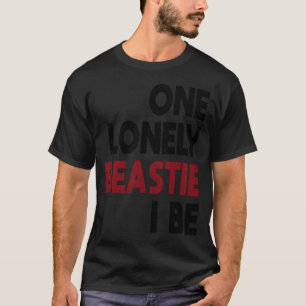 One lonely beastie I be. - Rap Lyrics T-Shirt