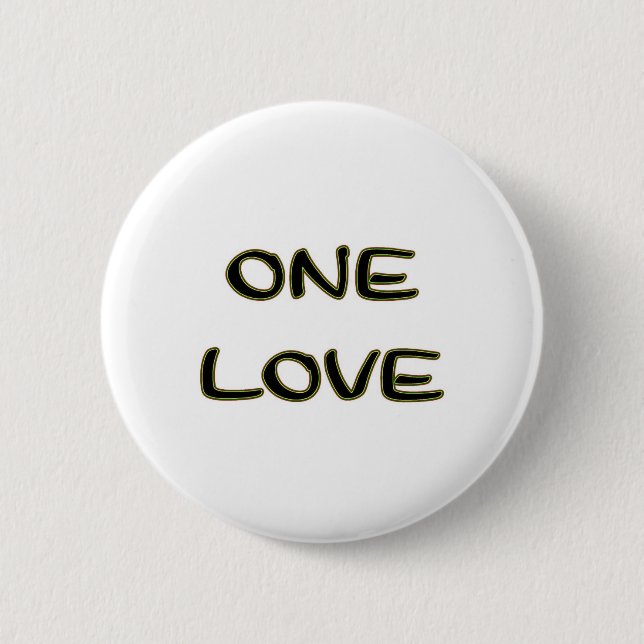 One Love 6 Cm Round Badge (Front)