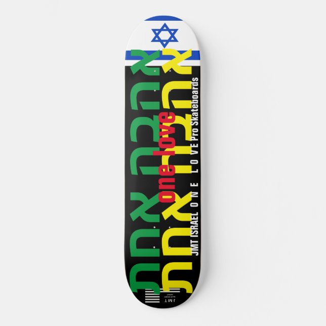 ONE LOVE  JMT ISRAEL  1  8 1/4" Skateboard Deck (Front)