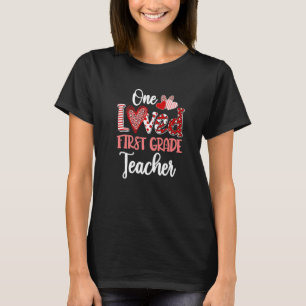 One Loved First Grade Teacher Shirt - Cute Valenti