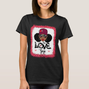 One Loved Gigi Black Mum African American Women Va T-Shirt
