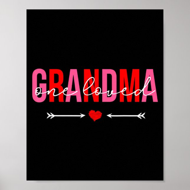 One Loved Grandma Valentines Day Family Matching  Poster (Front)