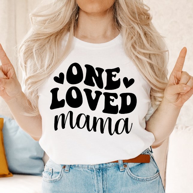 One Loved Mama Mother's Day T-Shirt (Creator Uploaded)