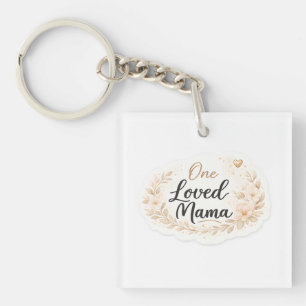 One Loved Mama Soft Floral Mother Quote Key Ring