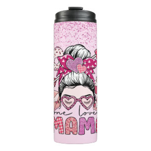 One Loved Mama Thermal Tumbler