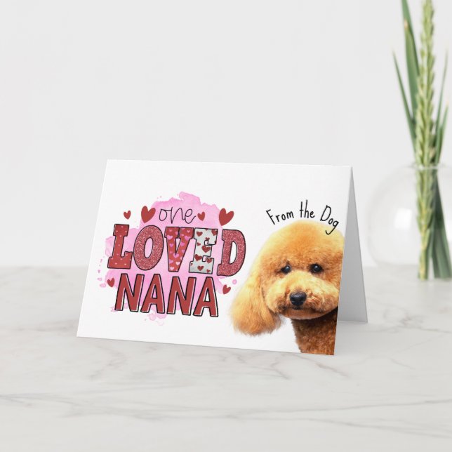 One loved Nana....Mothers Day card from the dog (Front)