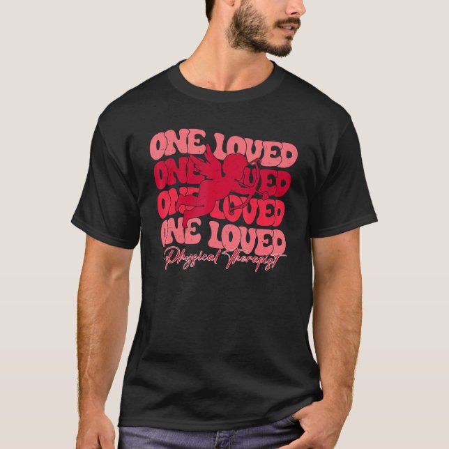 One Loved Physical Therapy PT Cupid Retro Valentin T-Shirt (Front)