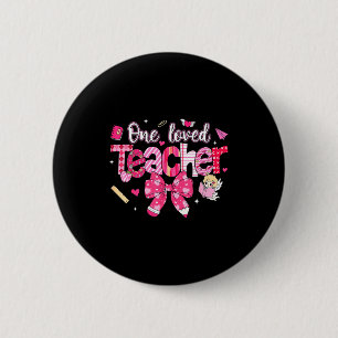 One Loved Teacher Coquette Bow Pencil Valentine Gi 6 Cm Round Badge