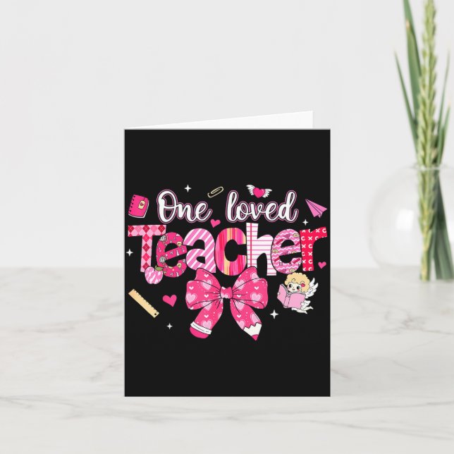 One Loved Teacher Coquette Bow Pencil Valentine Gi Card (Front)