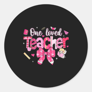 One Loved Teacher Coquette Bow Pencil Valentine Gi Classic Round Sticker