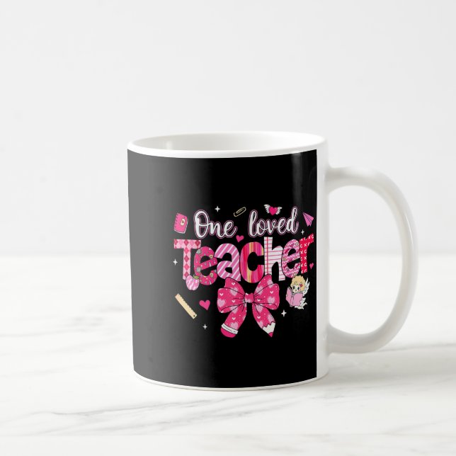 One Loved Teacher Coquette Bow Pencil Valentine Gi Coffee Mug (Right)