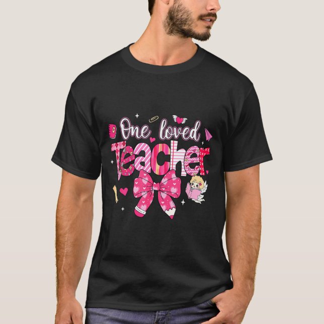 One Loved Teacher Coquette Bow Pencil Valentine Gi T-Shirt (Front)