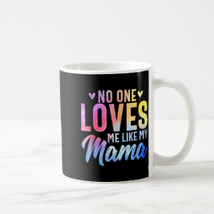 One loves like mama - mother's day son and daughte coffee mug