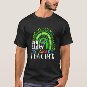 One Lucky 1St Grade Teacher Rainbow St Patricku201 T-Shirt