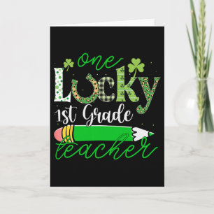 One Lucky 1st Grade Teacher St Patrick's Day Penci Card