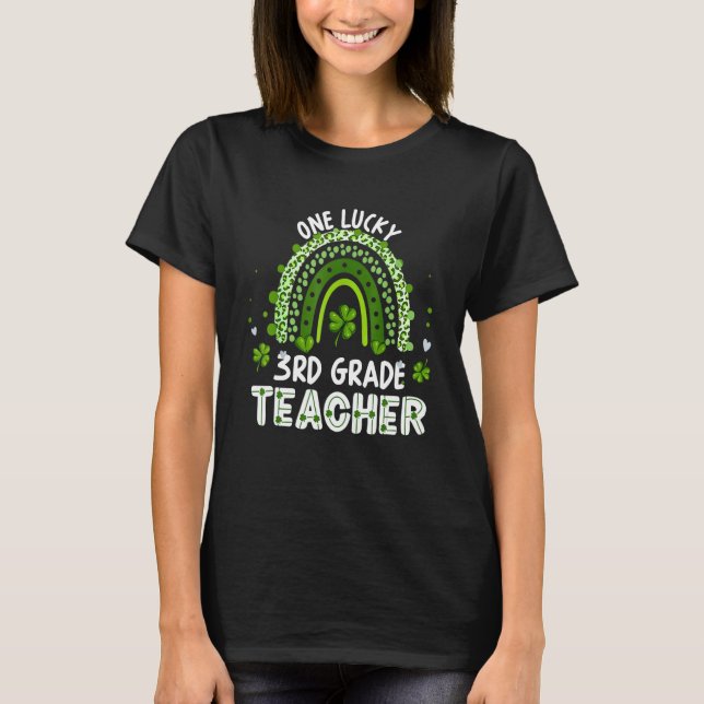 One Lucky 3rd Grade Teacher Leopard Rainbow St Pat T-Shirt (Front)
