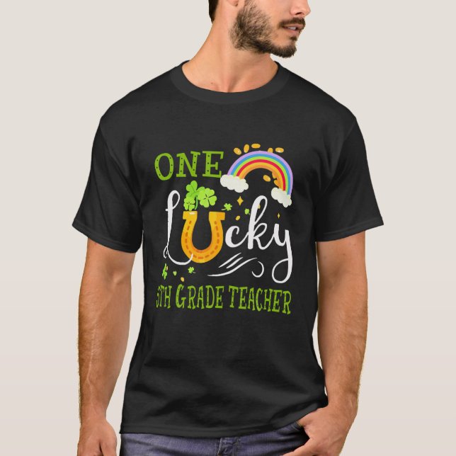 One Lucky 5Th Grade Teacher St Patrick's Day Rainb T-Shirt (Front)