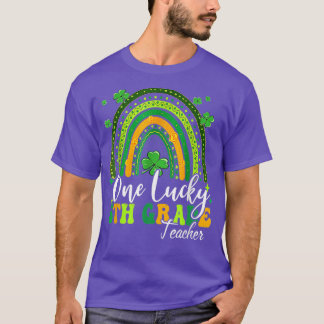 One Lucky 6th Grade Teacher Rainbow Shamrock Patri T-Shirt