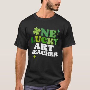 One Lucky Art Teacher Irish C St Patrick's Day T-Shirt