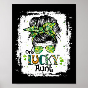 One Lucky Aunt Messy Bun Happy St. Patricks Day Wo Poster