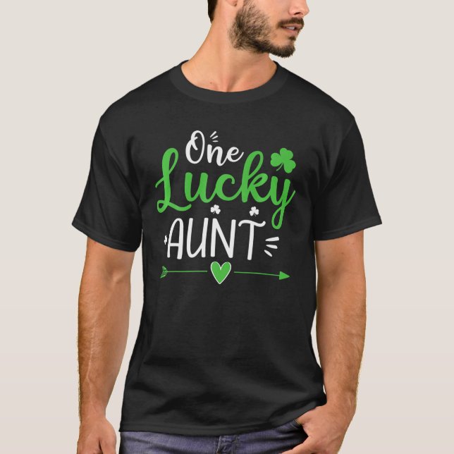 One Lucky Aunt, St Patricks Day Funny Gifts Women T-Shirt (Front)