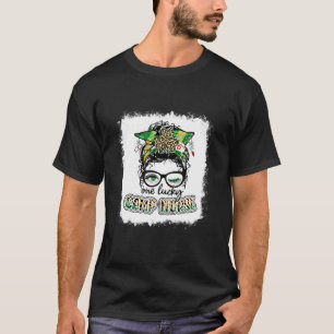 One Lucky Camp Nurse One Lucky Nurse Messy Bun Sha T-Shirt