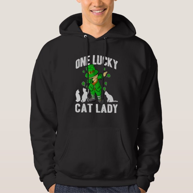 One Lucky Cat Lady St Patricks Day Dabbing Leprech Hoodie (Front)