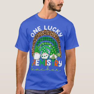 One Lucky Chemistry Teacher Rainbow St Patricks Da T-Shirt