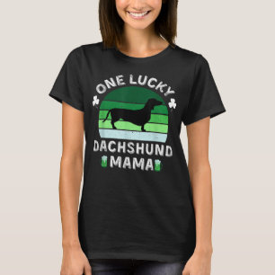 one lucky dachshund mama funny st patrick_s day wo T-Shirt
