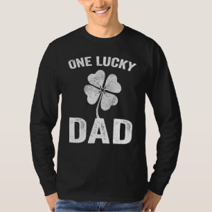 One Lucky Dad Funny Father Irish C St Patrick's Da T-Shirt