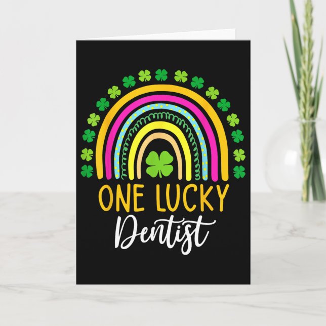 One Lucky Dentist St Patrick Day Shamrocks  Card (Front)